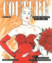 (image for) COUTURE: Sublime Fashions of the 1950s Paper Dolls