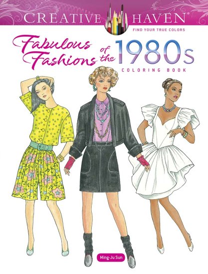 (image for) Fabulous Fashions of the 1980s Coloring Book