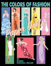 (image for) The Colors of Fashion Paper Dolls by Eileen Rudisill Miller