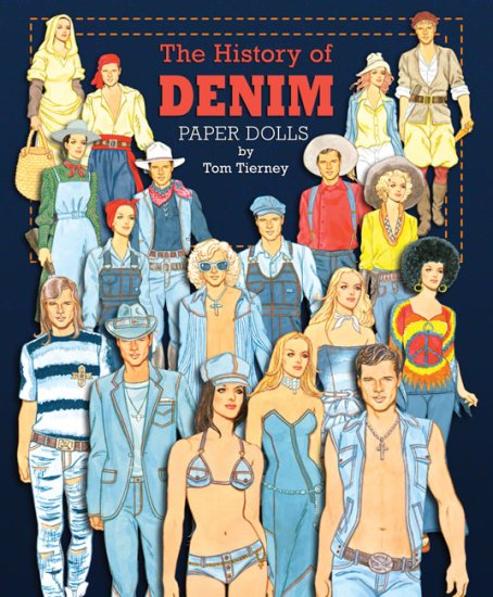 (image for) The History of Denim Paper Dolls by Tom Tierney - LTD QTY - A dozen copies remain!