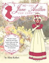 (image for) Jane Austen Fan Club Paper Dolls by Alina Kolluri