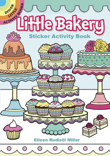 (image for) Little Bakery Sticker Activity Book by Eileen Rudisill Miller