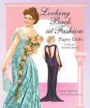 Looking Back at Fashion Paper Dolls by Brenda Sneathen Mattox (image for) Looking Back at Fashion Paper Dolls by Brenda Sneathen Mattox