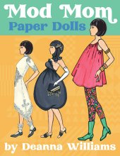(image for) Mod Mom Paper Dolls by Deanna Williams