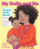My Dolly and Me Paper Dolls by Eileen Rudisill Miller (image for) My Dolly and Me Paper Dolls by Eileen Rudisill Miller