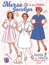 (image for) Nurse Jocelyn of the 1940s Paper Dolls by Andrea Helen Smith