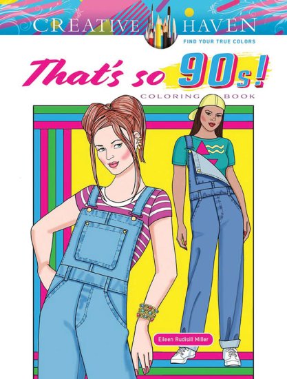 (image for) That's so 90s! Coloring Book by Eileen Rudisill Miller