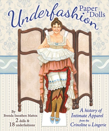 (image for) Underfashion Paper Dolls by Brenda Sneathen Mattox