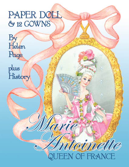 (image for) Marie Antoinette Queen of France by Helen Page